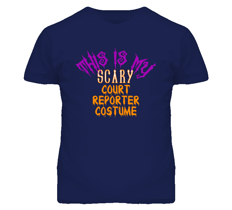 This Is My Scary Court Reporter Costume Funny Halloween T Shirt This Is My Scary Court Reporter Costume Funny Halloween T Shirt