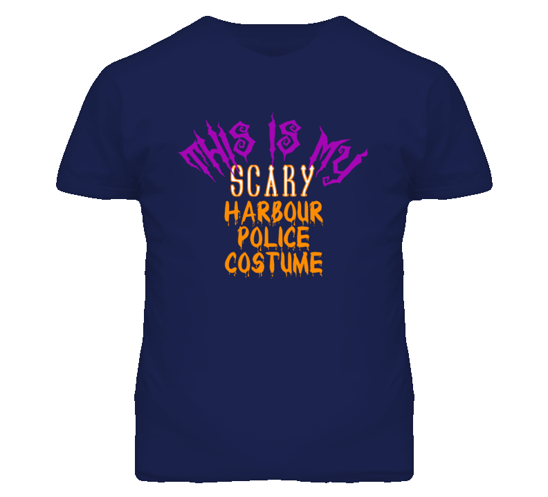 This Is My Scary Harbour Police Costume Funny Halloween T Shirt