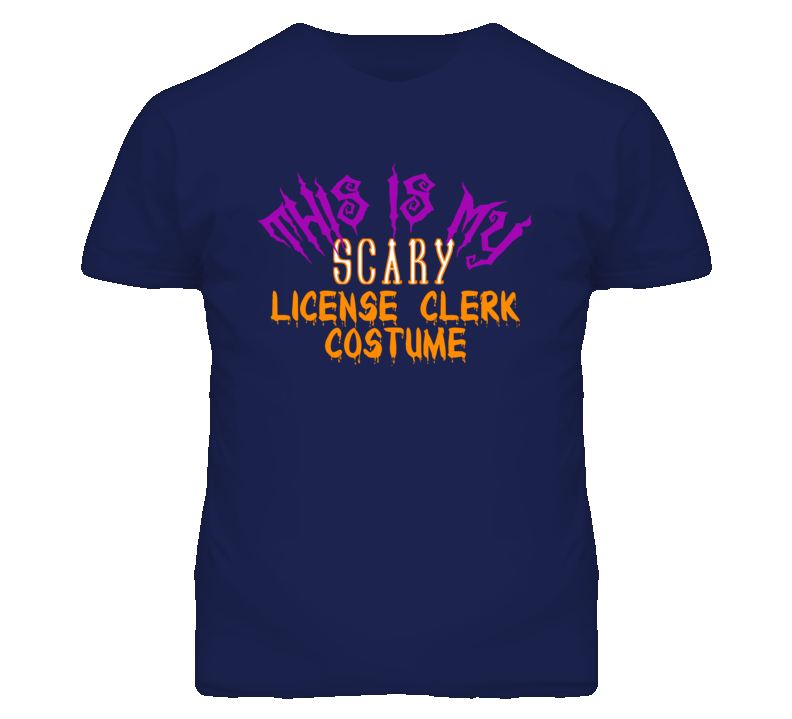 This Is My Scary License Clerk Costume Funny Halloween T Shirt This Is My Scary License Clerk Costume Funny Halloween T Shirt