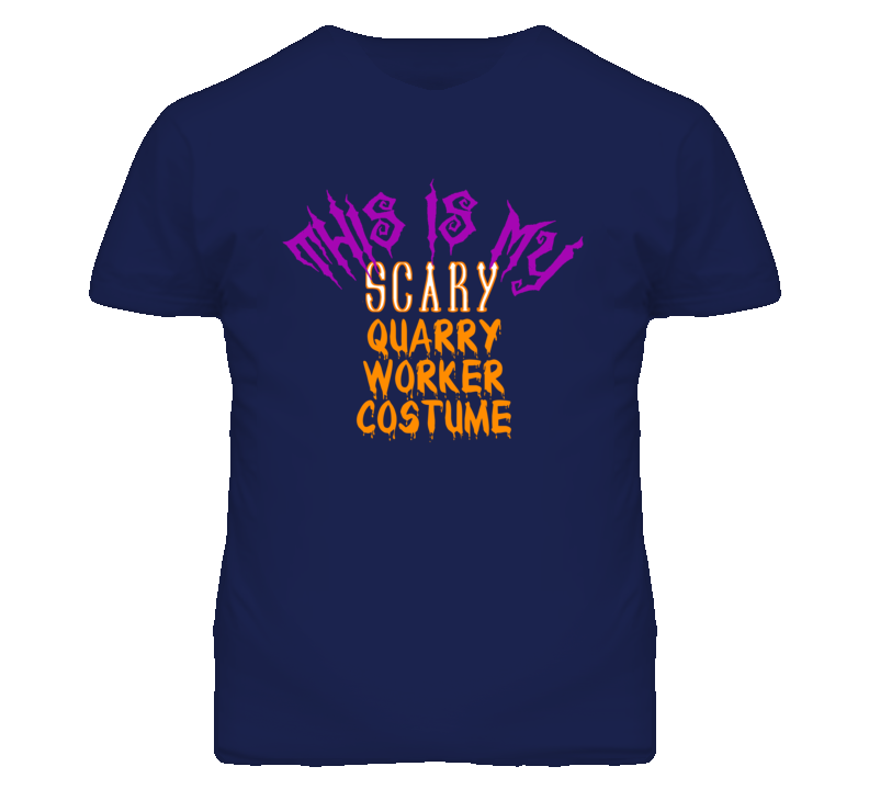 This Is My Scary Quarry Worker Costume Funny Halloween T Shirt