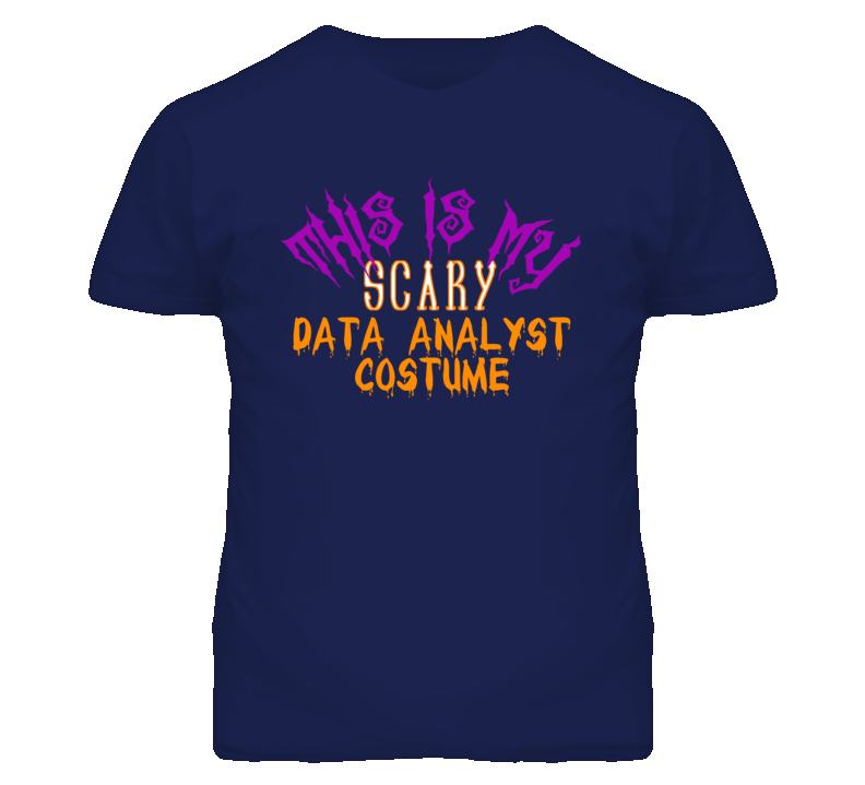 This Is My Scary Data Analyst Costume Funny Halloween T Shirt