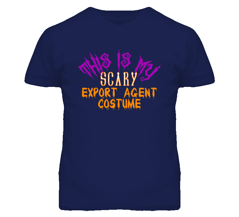 This Is My Scary Export Agent Costume Funny Halloween T Shirt