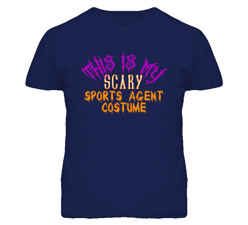 This Is My Scary Sports Agent Costume Funny Halloween T Shirt This Is My Scary Sports Agent Costume Funny Halloween T Shirt