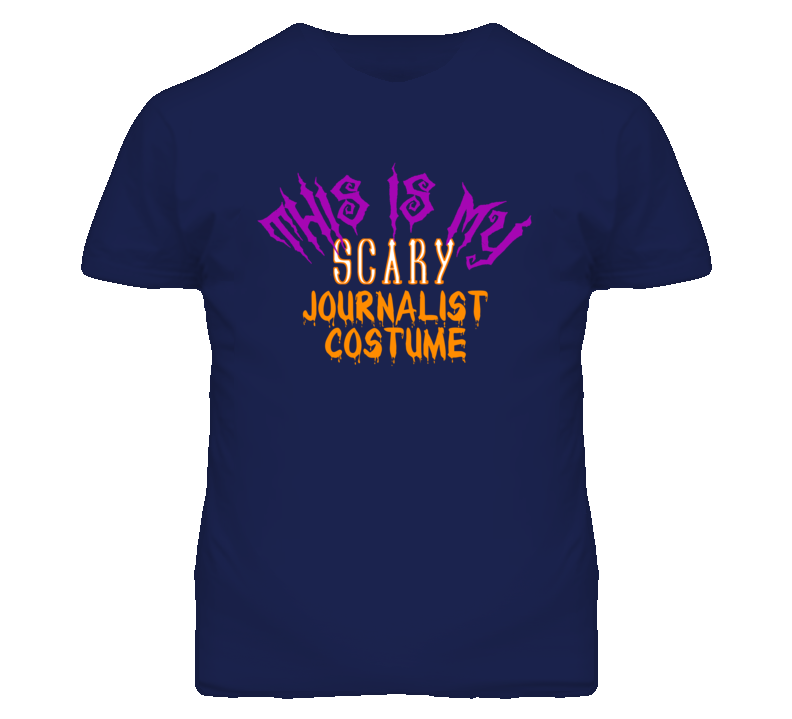This Is My Scary Journalist Costume Funny Halloween T Shirt This Is My Scary Journalist Costume Funny Halloween T Shirt