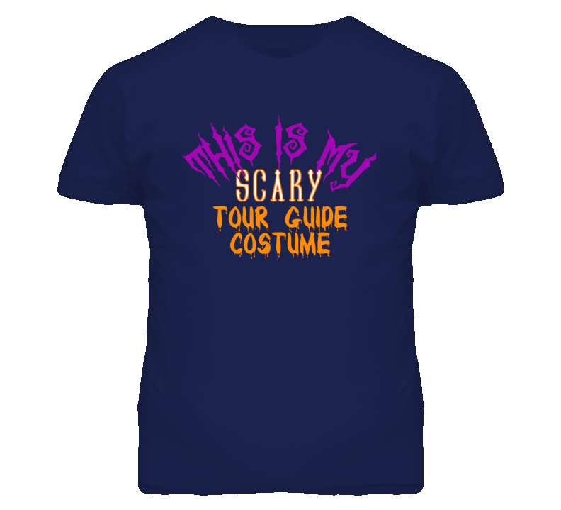 This Is My Scary Tour Guide Costume Funny Halloween T Shirt This Is My Scary Tour Guide Costume Funny Halloween T Shirt