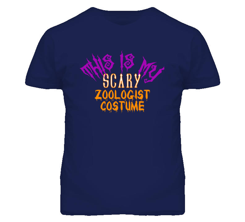 This Is My Scary Zoologist Costume Funny Halloween T Shirt This Is My Scary Zoologist Costume Funny Halloween T Shirt