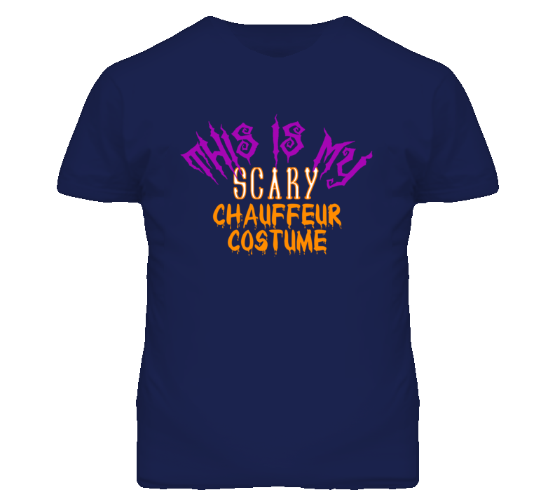 This Is My Scary Chauffeur Costume Funny Halloween T Shirt