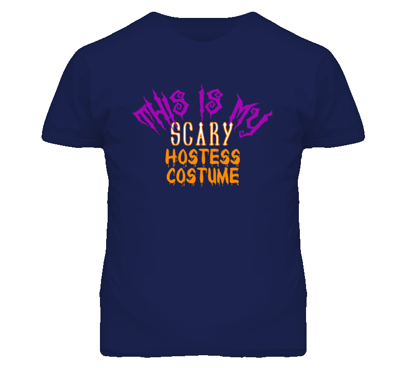 This Is My Scary Hostess Costume Funny Halloween T Shirt