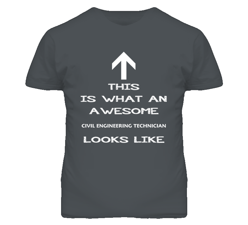 Civil Engineering Technician Looks Like Arrow Simple T Shirt