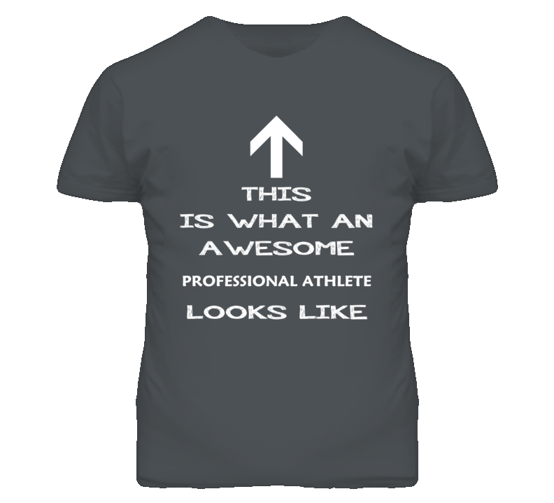 Professional Athlete Looks Like Arrow Simple T Shirt Professional Athlete Looks Like Arrow Simple T Shirt