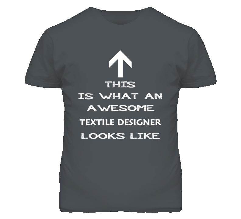 Textile Designer Looks Like Arrow Simple T Shirt Textile Designer Looks Like Arrow Simple T Shirt