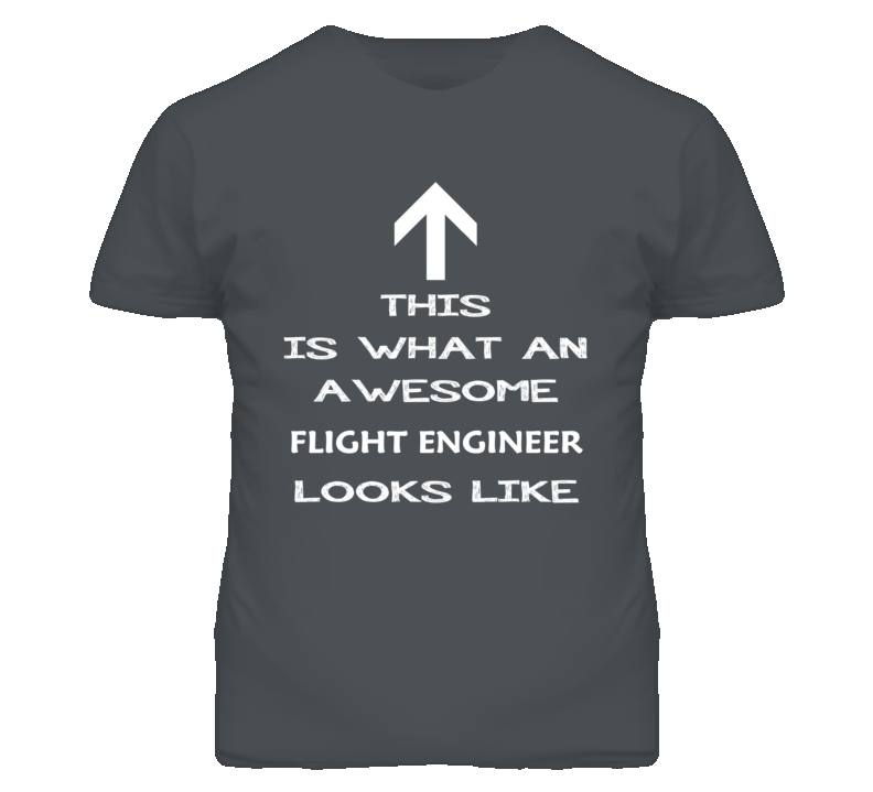 Flight Engineer Looks Like Arrow Simple T Shirt