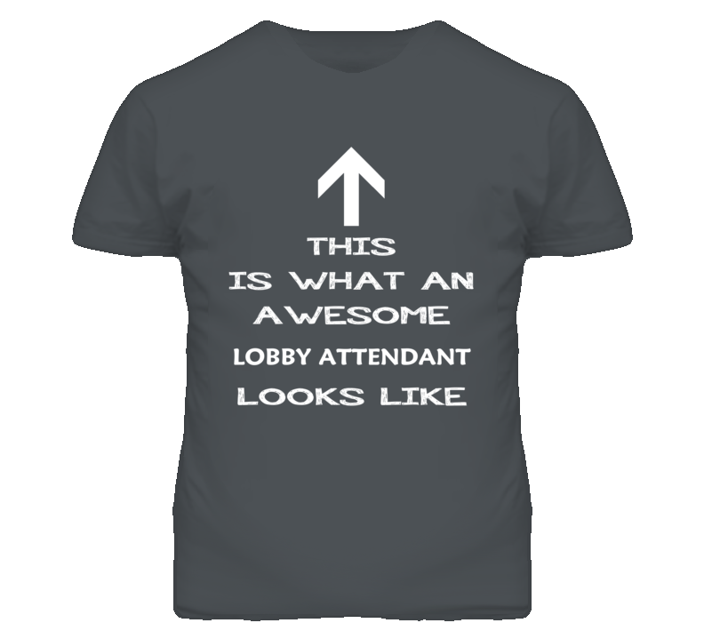 Lobby Attendant Looks Like Arrow Simple T Shirt Lobby Attendant Looks Like Arrow Simple T Shirt