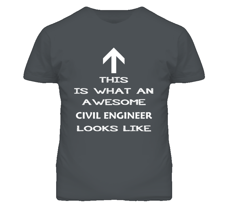 Civil Engineer Looks Like Arrow Simple T Shirt Civil Engineer Looks Like Arrow Simple T Shirt