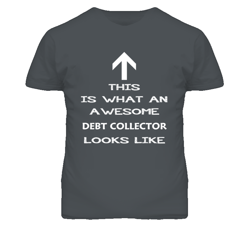Debt Collector Looks Like Arrow Simple T Shirt