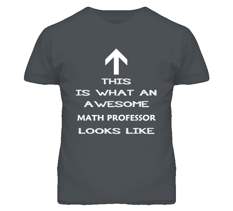 Math Professor Looks Like Arrow Simple T Shirt