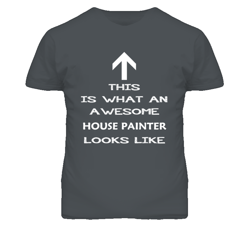 House Painter Looks Like Arrow Simple T Shirt