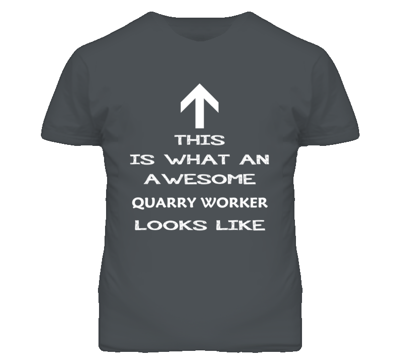 Quarry Worker Looks Like Arrow Simple T Shirt
