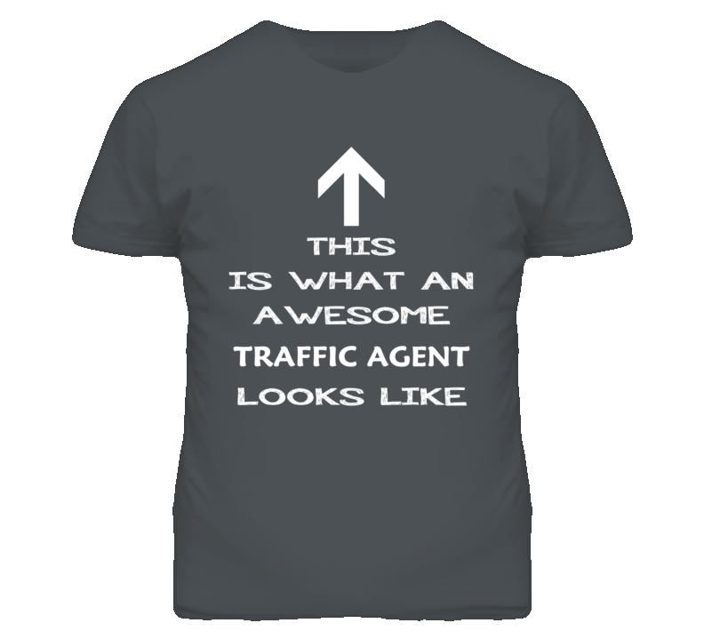 Traffic Agent Looks Like Arrow Simple T Shirt Traffic Agent Looks Like Arrow Simple T Shirt