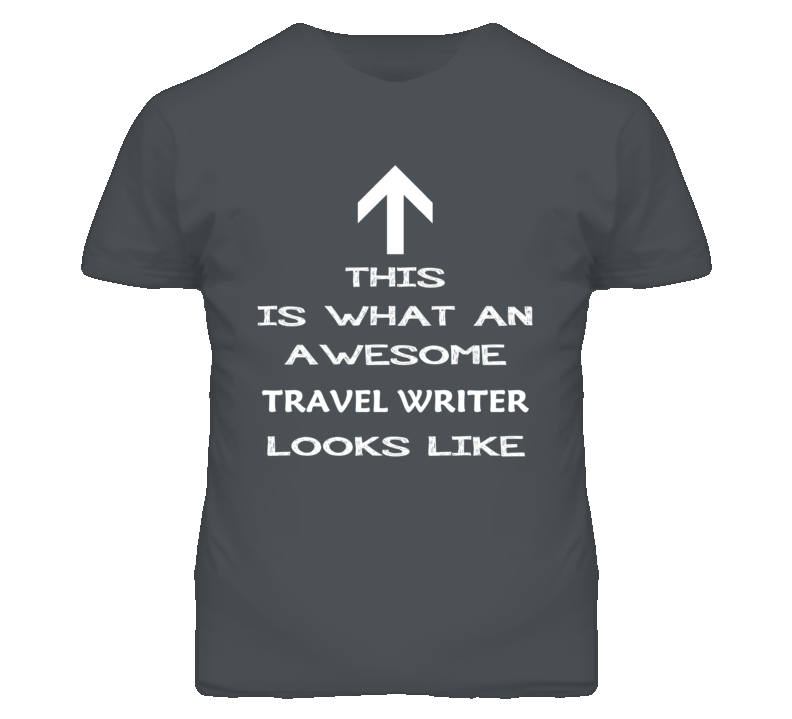 Travel Writer Looks Like Arrow Simple T Shirt Travel Writer Looks Like Arrow Simple T Shirt
