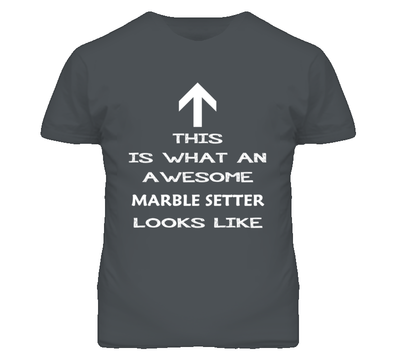 Marble Setter Looks Like Arrow Simple T Shirt Marble Setter Looks Like Arrow Simple T Shirt