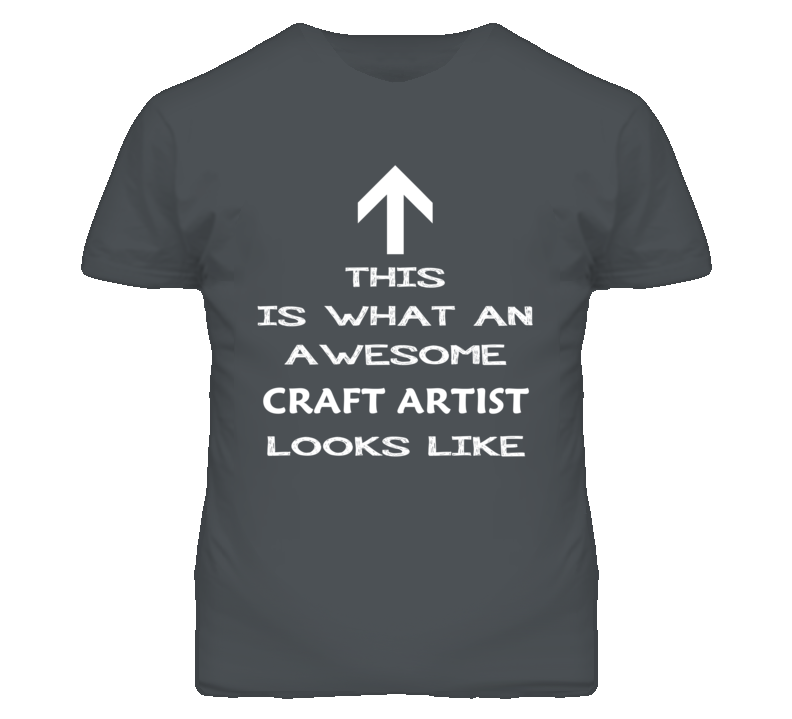 Craft Artist Looks Like Arrow Simple T Shirt Craft Artist Looks Like Arrow Simple T Shirt