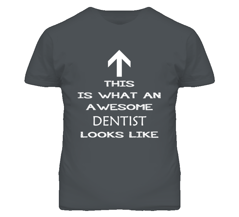 Dentist Looks Like Arrow Simple T Shirt Dentist Looks Like Arrow Simple T Shirt