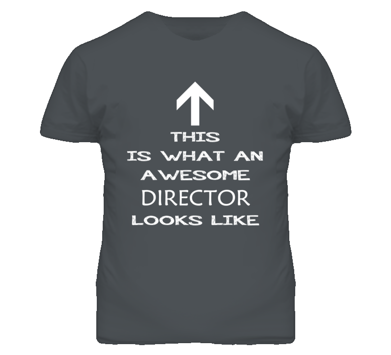 Director Looks Like Arrow Simple T Shirt Director Looks Like Arrow Simple T Shirt