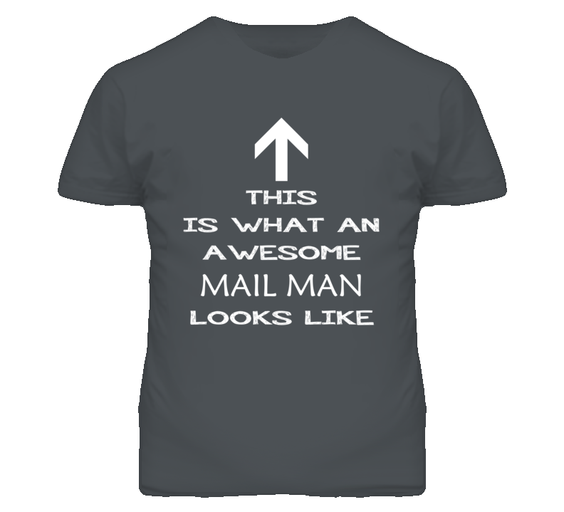 Mail Man Looks Like Arrow Simple T Shirt