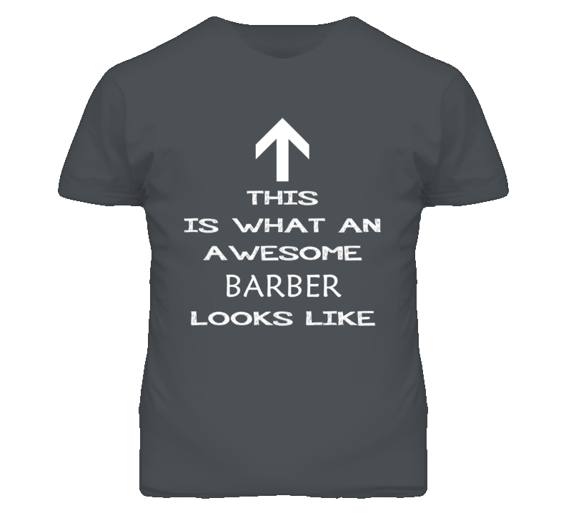 Barber Looks Like Arrow Simple T Shirt Barber Looks Like Arrow Simple T Shirt