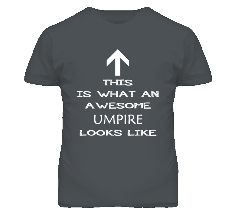Umpire Looks Like Arrow Simple T Shirt Umpire Looks Like Arrow Simple T Shirt