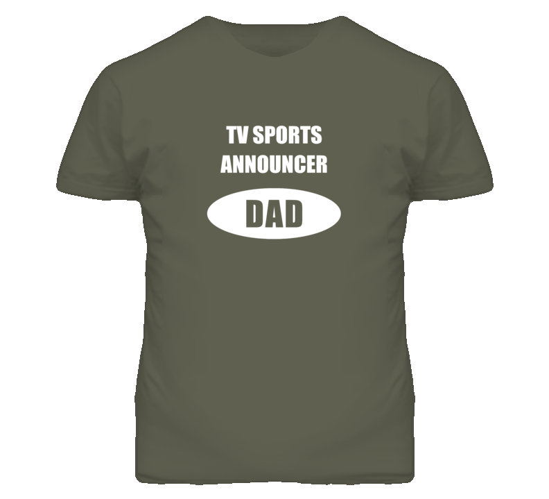 TV Sports Announcer Dad Occupation Job Career T Shirt