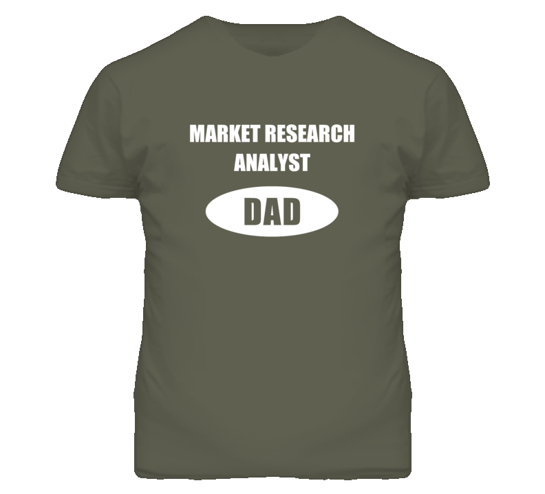 Market Research Analyst Dad Occupation Job Career T Shirt