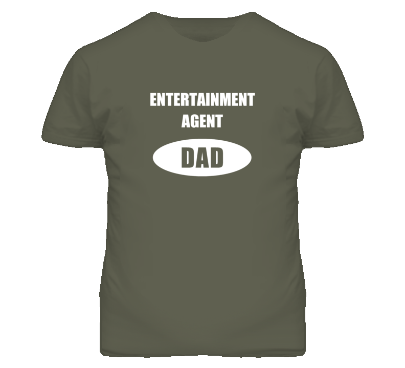 Entertainment Agent Dad Occupation Job Career T Shirt