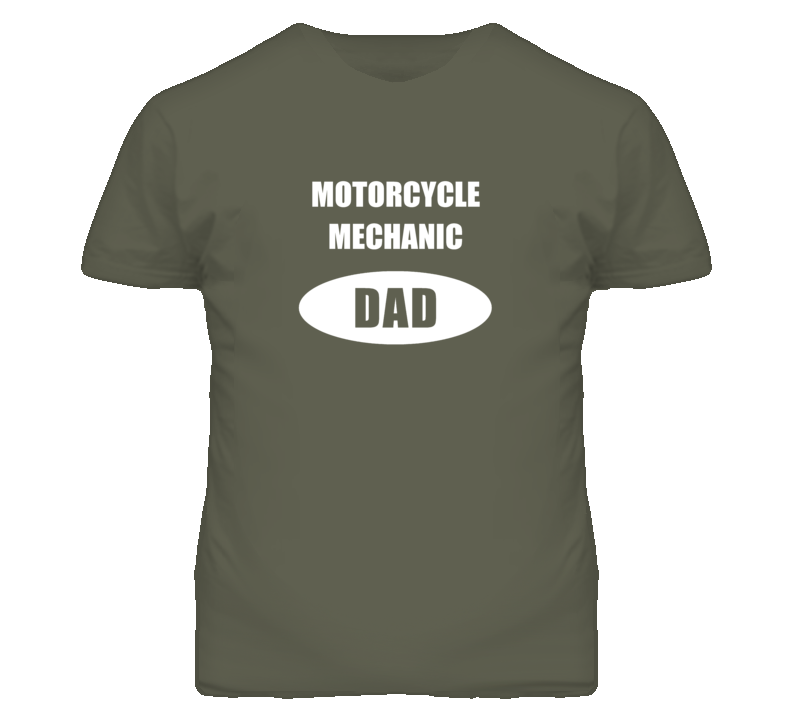 Motorcycle Mechanic Dad Occupation Job Career T Shirt