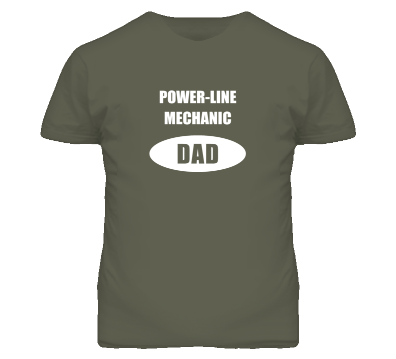 Power-Line Mechanic Dad Occupation Job Career T Shirt