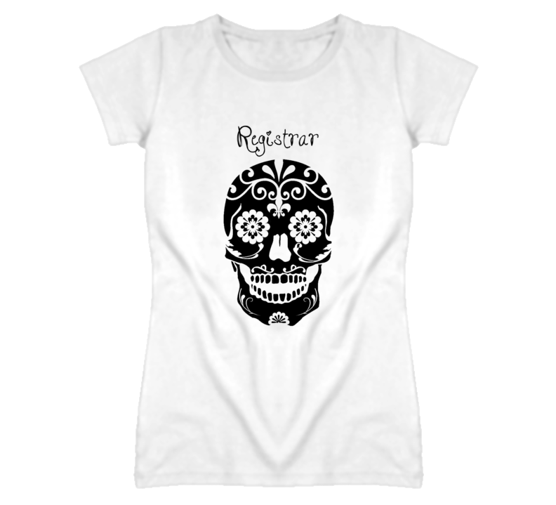 Registrar Skull Design Cool Ladies T Shirt Registrar Skull Design Cool Ladies T Shirt
