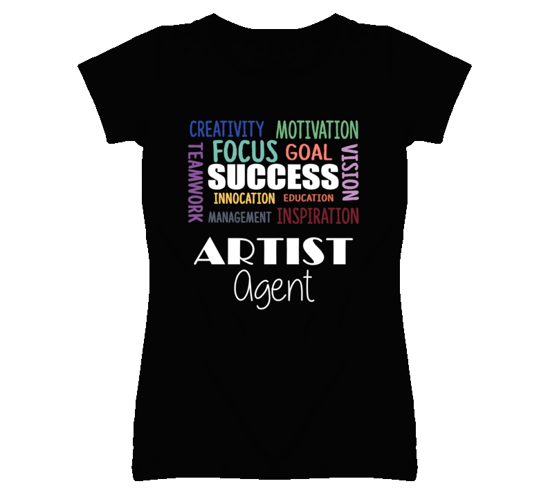 Artist Agent Inspirational Words Success Occupation T Shirt Artist Agent Inspirational Words Success Occupation T Shirt
