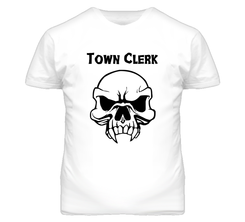 Town Clerk Skull Design Mens T Shirt Town Clerk Skull Design Mens T Shirt