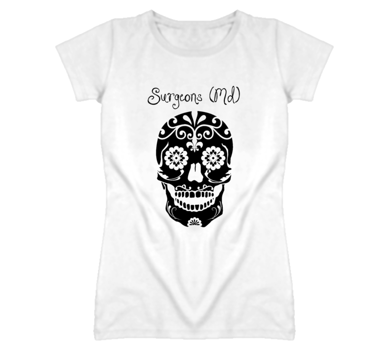 Surgeons (Md) Skull Design Cool Ladies T Shirt