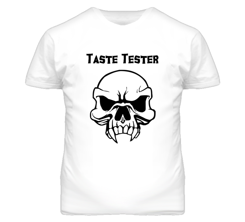Taste Tester Skull Design Mens T Shirt