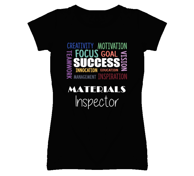 Materials Inspector Inspirational Words Success Occupation T Shirt Materials Inspector Inspirational Words Success Occupation T Shirt