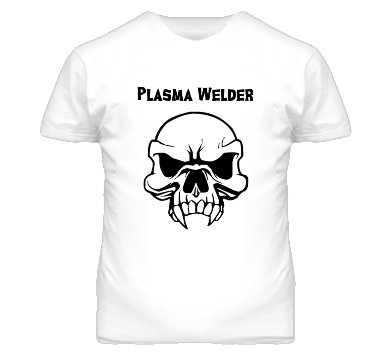 Plasma Welder Skull Design Mens T Shirt Plasma Welder Skull Design Mens T Shirt