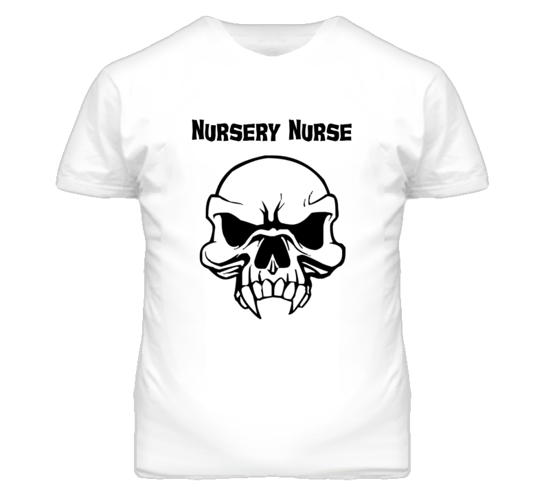 Nursery Nurse Skull Design Mens T Shirt Nursery Nurse Skull Design Mens T Shirt