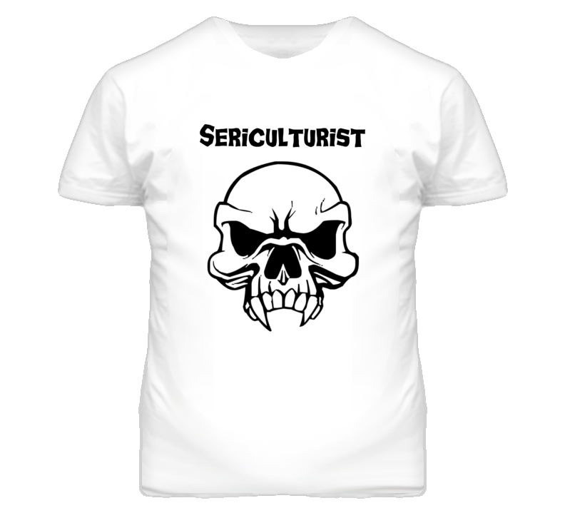 Sericulturist Skull Design Mens T Shirt Sericulturist Skull Design Mens T Shirt