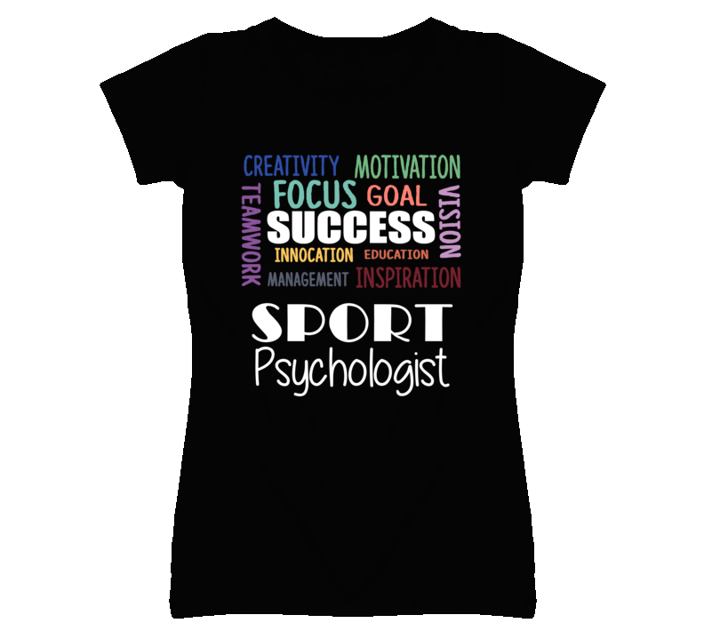 Sport Psychologist Inspirational Words Success Occupation T Shirt
