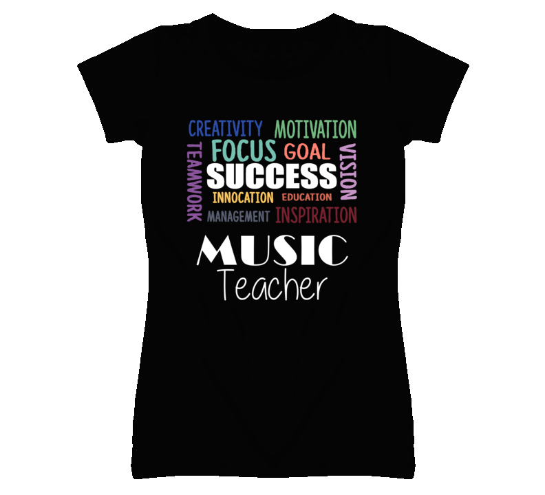 Music Teacher Inspirational Words Success Occupation T Shirt