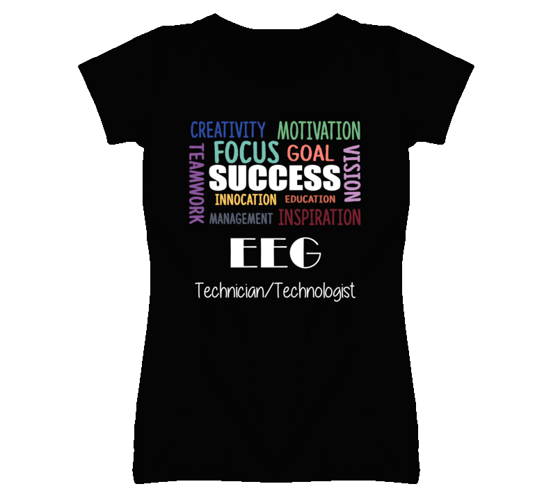 Eeg Technician/Technologist Inspirational Words Success Occupation T S