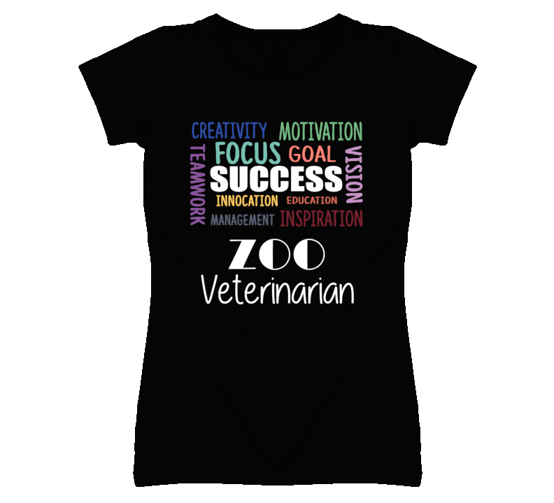 Zoo Veterinarian Inspirational Words Success Occupation T Shirt