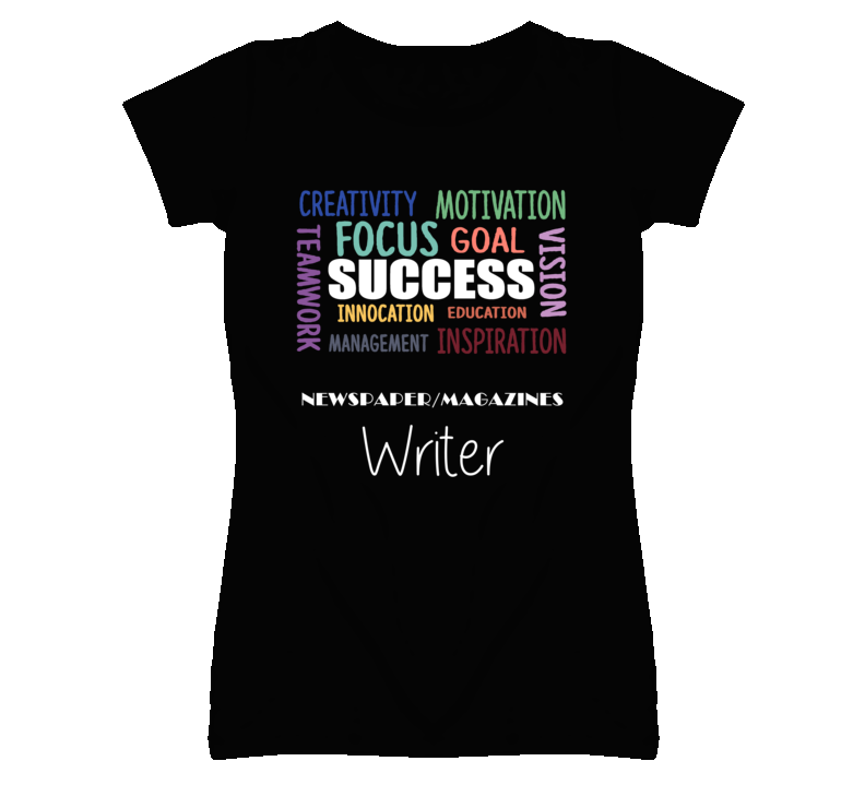 Newspaper/Magazines Writer Inspirational Words Success Occupation T Sh Newspaper/Magazines Writer Inspirational Words Success Occupation T Sh
